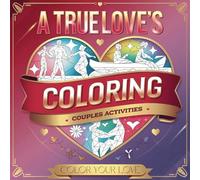 A True Love's Coloring Book Couples Activities