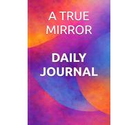 A TRUE MIRROR DAILY JOURNAL