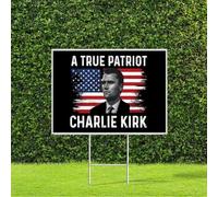 A True Patriot Charlie Kirk Sign,18"x22" Justice for Charlie Yard Sign,We Are All Charlie Kirk Now Yard Signs,CharlieKirk Freedom Signs with Metal H-Stake for Outdoor Lawn Garden