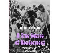 A True Source of Wonderment: From Earth Day to Earth Tomorrow (Reclaiming the West)
