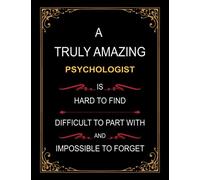 A TRULY AMAZING VENTURE CAPITAL ANALYST IS HARD TO FIND DIFFICULT TO PART WITH AND IMPOSSIBLE TO FORGET: PSYCHOLOGIST appreciation gifts lined notebook journal diary 120 pages 8.5 x 11 gift idea