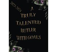 A Truly Talented Butler With Goals: 2023-2024 Monthly Planner | Two Year Organizer and Appointment Notebook | 24 Months Schedule Agenda Logbook (Gift For butler)