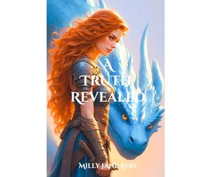 A truth Revealed: Volume 6 (Oberon Series)
