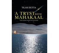 A Tryst with Mahakaal: The Ghost Who Never Died