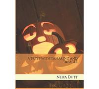 A Tryst with Tamarind and Treacle
