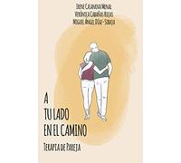 A tu lado en el camino. Terapia de Pareja