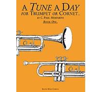 Tune a Day for Trumpet or Cornet: Book 1