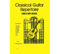 A TUNE A DAY FOR CLASSICAL GUITAR REPERTOIRE VOL. 1 GTR
