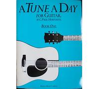 A Tune A Day For Guitar: Book 1