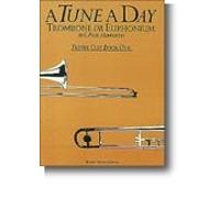 A Tune a Day Trombone, Euphonium, Treble Clef: Book 1