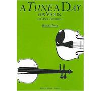 A Tune a Day for Violin Book 2