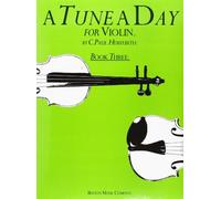 A TUNE A DAY FOR VIOLIN BOOK THREE VLN