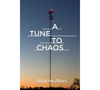 A Tune to Chaos