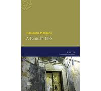 A Tunisian Tale: A Novel (Modern Arabic Literature (Hardcover))