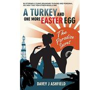 A TURKEY AND ONE MORE EASTER EGG: The Paradise Secret