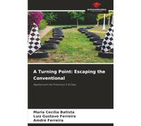 A Turning Point: Escaping the Conventional: Applied with the Preschool 3-B Class
