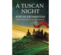 A Tuscan Night: A novel set in Italy and Greece