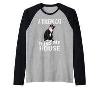 A Tuxedo Cat Runs My House The Boss of My Home Raglan Baseball Tee