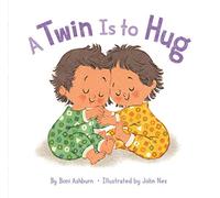 A Twin Is to Hug