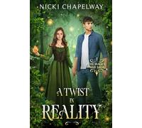 A Twist in Reality: 1 (The Mage's War Saga)