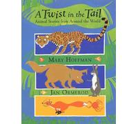 A Twist in the Tail: Animal Stories from around the World