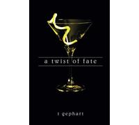 A Twist of Fate: Volume 1 (The Lexi Series)