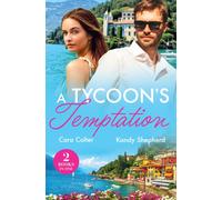 A Tycoon's Temptation : The Italian Villa Vendetta (Passport to Paradise) / Stuck with Her Impossible Ex (Outback Kings)