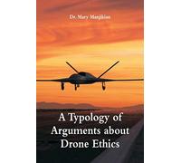 A Typology of Arguments about Drone Ethics