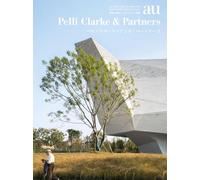 a+u April 2023 Special Issue - Pelli Clarke & Partners (A+u - Architecture and Urbanism)