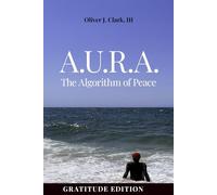 A.U.R.A.: The Algorithm of Peace