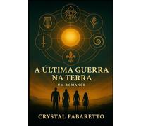 A Última Guerra na Terra