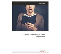 A Unified Architecture of Verbal Organization