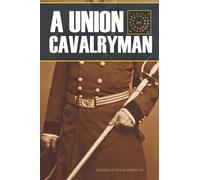 A Union Cavalryman (Annotated)