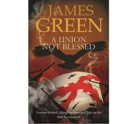 A Union Not Blessed: Agents of Independence Series: Volume 2 (U.S Historical Spy Thriller Series)