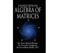 A Unique Book On Algebra Of Matrices
