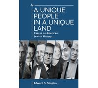 A Unique People in a Unique Land : Essays on American Jewish History