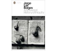 A Universal History of Iniquity (Penguin Modern Classics)