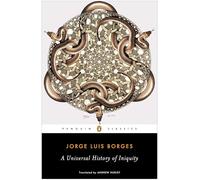 A Universal History of Iniquity (Penguin Classics)