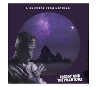 Freddy And The Phantoms – A Universe From Nothing – CD – US Import