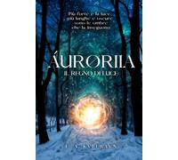 Áurøriia: Il Regno di Luce