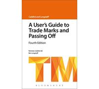 A User's Guide to Trade Marks and Passing Off (A User's Guide to... Series)