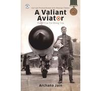 A Valiant Aviator - Thank You For Being You