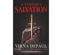 A Vampire's Salvation: A Vampire Fated Mates Novella (Virna DePaul Romance Starter Collection)