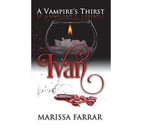 A Vampire's Thirst: Ivan