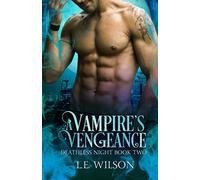 A Vampire's Vengeance: 2 (Deathless Night Series)