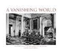 A Vanishing World