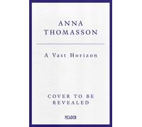 A Vast Horizon : Artists and Lovers, Freedom and War
