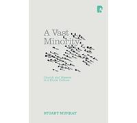 A Vast Minority: Church and Mission in a Plural Culture