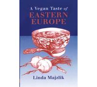 A Vegan Taste of Eastern Europe (Vegan Cookbooks)