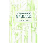 A Vegan Taste of Thailand (Vegan Cookbooks)